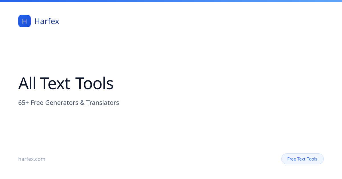 All Text Tools — Free Generators & Translators | Harfex
