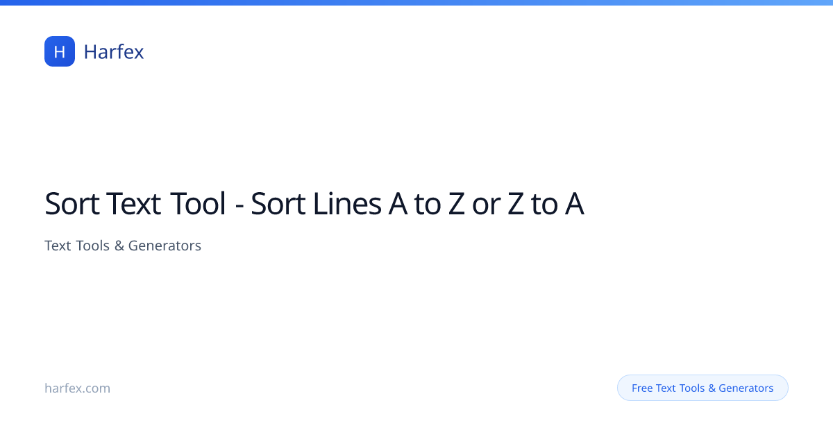 Sort Text Tool — Sort Lines A to Z or Z to A | Harfex